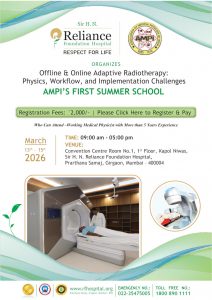 Register for AMPI First Summer School, March 13 to 15, 2026 by AMPI and Reliance Foundation Hospital, Mumbai !